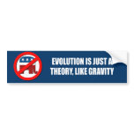 Evolution is just a theory like gravity bumper sticker