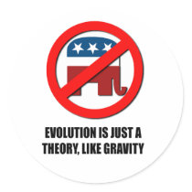 Evolution is just a theory like gravity stickers