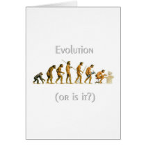 Evolution or Is It Greeting Card
