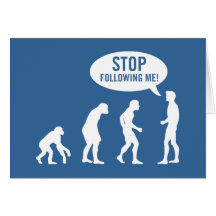 evolution - stop following me! cards