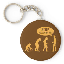 evolution - stop following me! keychains