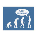 evolution - stop following me! postcards