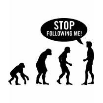 evolution - stop following me! t-shirts