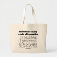 evolutionary history can be a bit repetitive jumbo tote bag