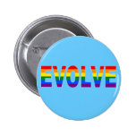 EVOLVE in Rainbow Colors for Gay Rights buttons