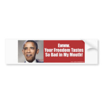 ewww your freedom zz.png bumper sticker