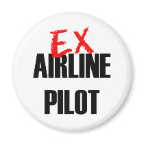 EX AIRLINE PILOT magnets