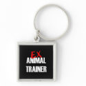 EX ANIMAL TRAINER keychains by NotWorking EX ANIMAL TRAINER keychains