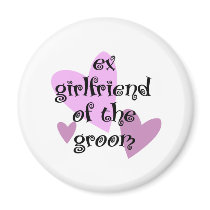 Ex-Girlfriend of the Groom magnets