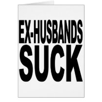 Ex-Husbands Suck cards