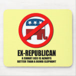 Ex-Republican - Smart ass Mouse Pads