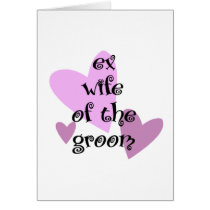 Ex-Wife of the Groom cards