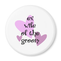 Ex-Wife of the Groom magnets