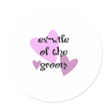 Ex-Wife of the Groom stickers