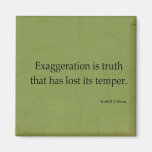 Exaggeration Magnets