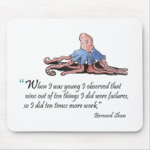Exam motivational quote by Bernard Shaw - mousepads