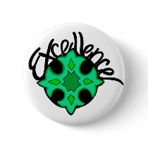 Excellence saying button by marcya7 Excellence saying button