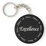 Excellence - see believe achieve key chains