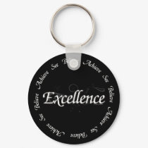 Excellence - see believe achieve keychains by DesertKeyboo Excellence - see believe achieve keychains