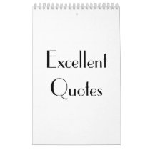 Excellent Quotes calendars by Ladiebug Excellent Quotes calendars