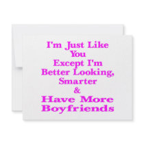 Except I'm Smarter & Have More Boyfriends invitations by Mustang_Lady Except I'm Smarter & Have More Boyfriends invitations