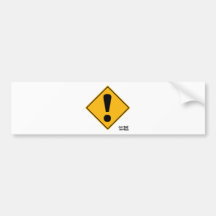 Exclamation point road sign! bumper sticker