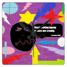 Excruciating Agony Makes Me Cranky Square Wallclock