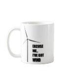 Excuse Me.. I've Got Wind - Mug
