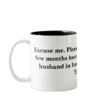 Excuse me. Please stop telling me the last few ... mugs