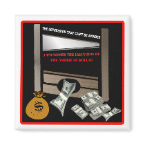 Execution of the American Dollar Magnet