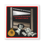 Execution of the American Dollar Magnet