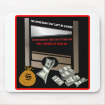 Execution of the American Dollar Mousepad