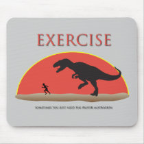 Exercise - Proper Motivation mousepads
