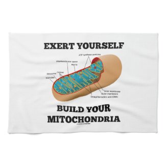 Exert Yourself Build Your Mitochondria Hand Towel