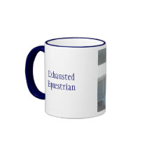 Exhausted Equestrian Mug