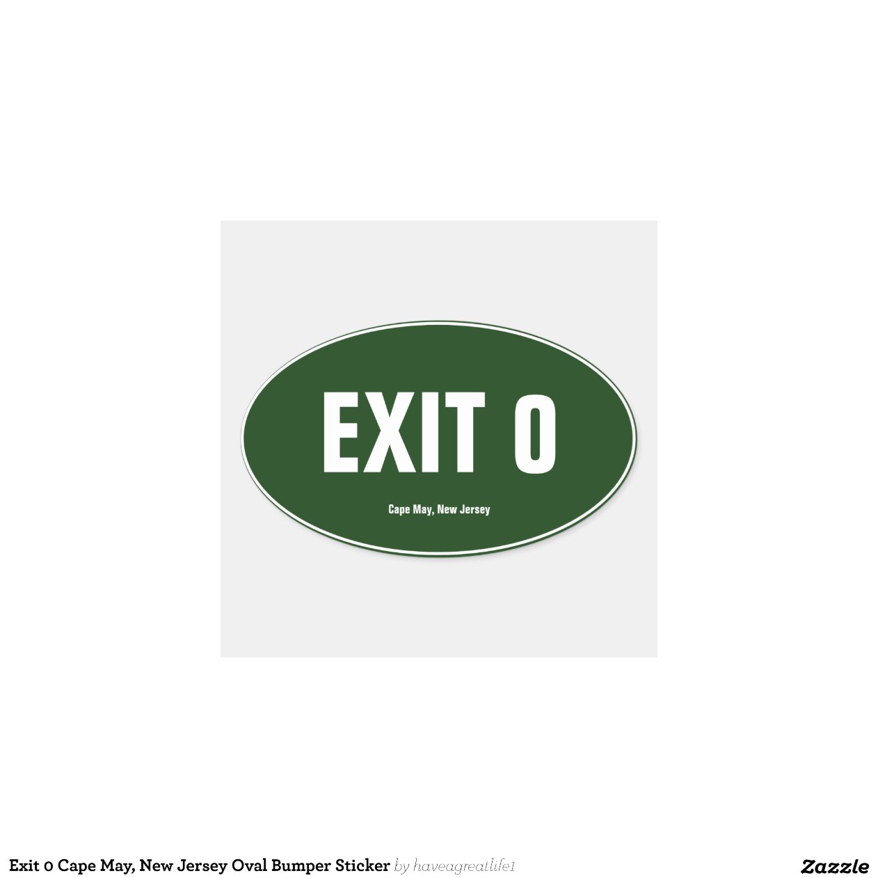 Exit 0 Cape May, New Jersey Oval Bumper Sticker Zazzle