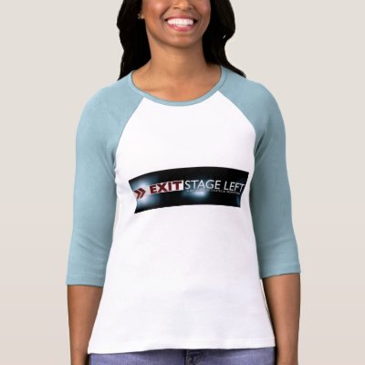 EXIT Stage Left Ladies Baseball Shirt by Sinohui