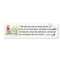 Exodus 2:3 - Bumper Sticker