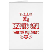 Exotic Cats Warm My Heart cards