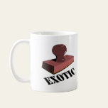 Exotic Sexy T-shirts and Gifts Mugs