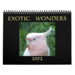 Exotic Wonders 2012 Calendars