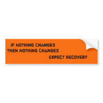 Expect Recovery Bumper Sticker