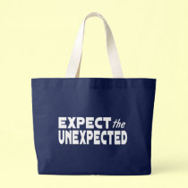 Expect the Unexpected bags