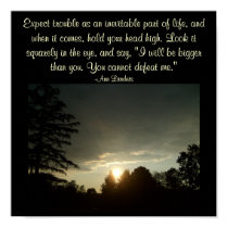 Expect trouble as an inevitable...Quote Poster posters