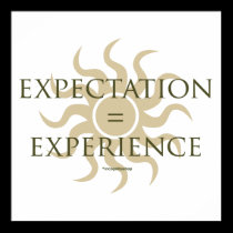 Expectation = Experience posters