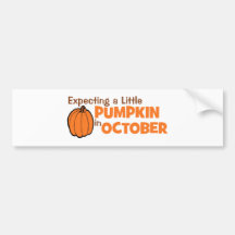Expecting A Little Pumpkin In October Bumper Stickers