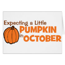 Expecting A Little Pumpkin In October Greeting Cards