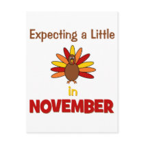 Expecting A Little Turkey in November! Postcard