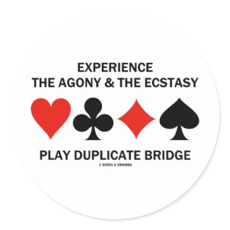 Experience Agony Ecstasy Play Duplicate Bridge zazzle_sticker
