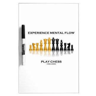 Experience Mental Flow Play Chess (Chess Set) Dry-Erase Board